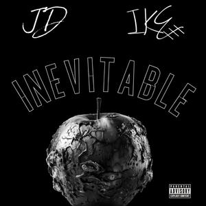 Inevitable (Explicit)