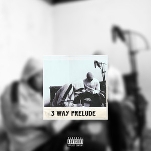 3Way Prelude (Explicit)