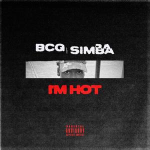 IM HOT (Explicit)