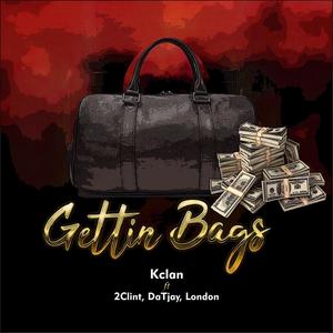 Gettin Bags (feat. 2clint, Da Tjay & London) (Explicit)