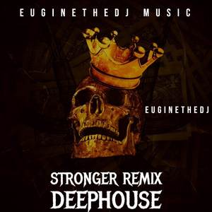Stronger (Deep House) (Remix)