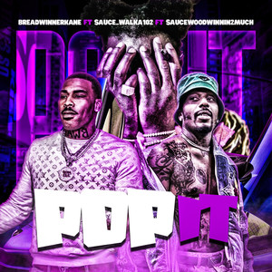 Pop It (feat. Sauce Walka, Sauce WoodWinnin) (Explicit)