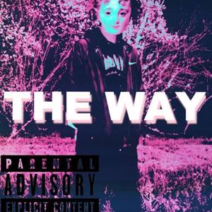 THE WAY (Prod by BLACKFAT洪汝超)