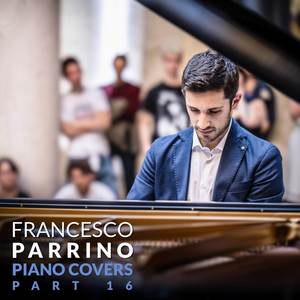 Piano Covers, Pt. 16