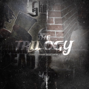 The Trilogy (Explicit)