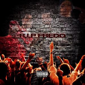 RIP FREDO (Explicit)