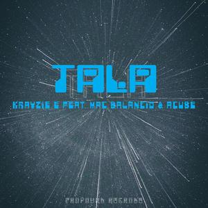 Tala(feat. Mac Balancio & ACube)