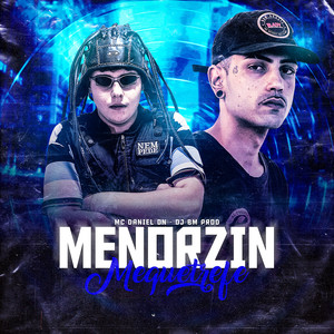 Menorzin Mequetrefe (Explicit)