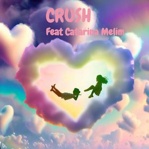 Crush (feat. Catarina Melim)