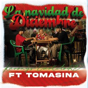 La Navidad de Diciembre (feat. TOMASINA) [Explicit]