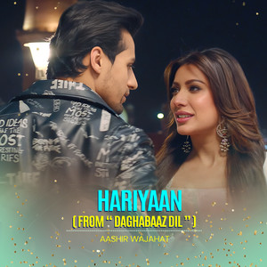 Hariyaan (From "Daghabaaz Dil")