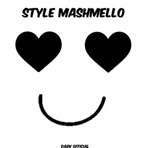 Style Mashmello