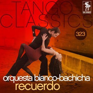 Tango Classics 323: Recuerdo