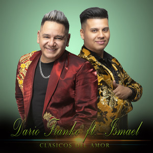 Clásicos del amor - Dario Franko ft. Ismael (En vivo)