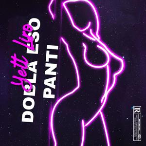 DOBLA ESO PANTI (Explicit)