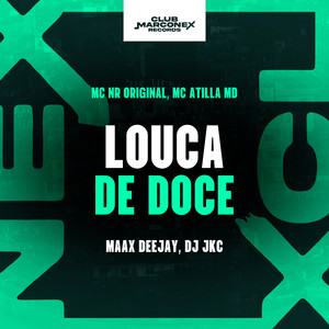 Louca de Doce (Explicit)