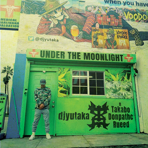 UNDER THE MOONLIGHT(feat. TAKABO, DONPATHC & RUEED) (Explicit)