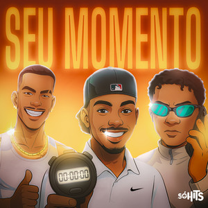 Seu Momento (Explicit)