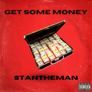 Get Some Money (Explicit)