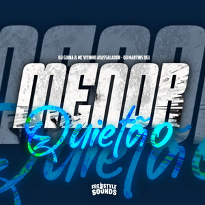 Menor Quietão (Explicit)