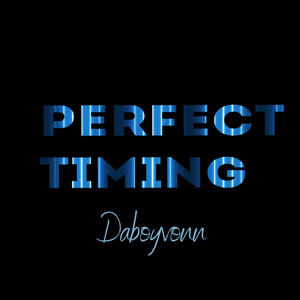 Perfect Timing (Explicit)