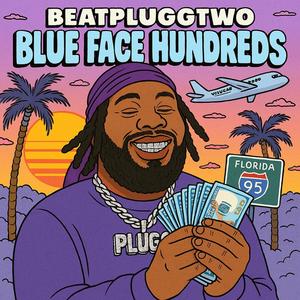 Blue Face Hundreds