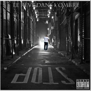 Le Rêve Dans L'Ombre (Bonus Version) [Explicit]