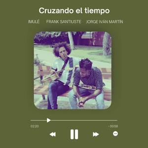 CRUZANDO EL TIEMPO