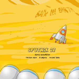 Sputnik 27 - Back On Earth