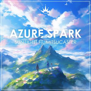 Azure Spark (feat. Mitsucaster)