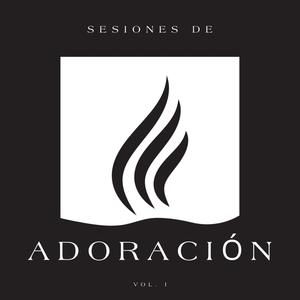 Sesiones de Adoración Vol. I (feat. Samuel J. Cedillo, Joel García, Abdiel Ramírez & Gerardo Hernández)