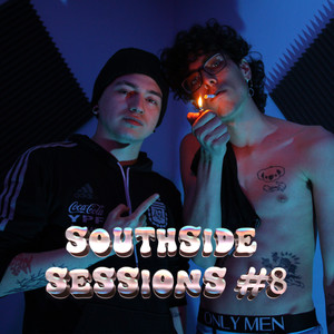 Southside Sessions #8 (Explicit)