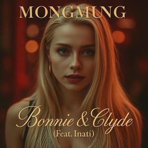 Bonnie & Clyde (feat. inati)