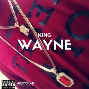 King Wayne (Explicit)