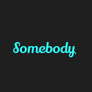 Somebody (Explicit)