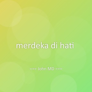 merdeka di hati