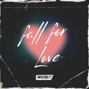 Fall for Love (feat. Ughlie)