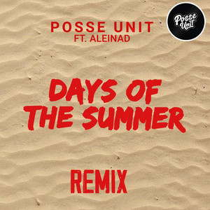 Days Of The Summer (Remix)