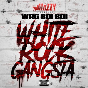 White Rock Gangsta (Explicit)