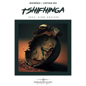 Tshifhinga (feat. Captain Zeii SA & King Kruizer)