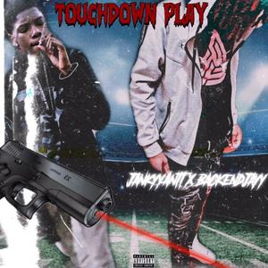Touchdown Play(feat. BackendJayy) (Explicit)
