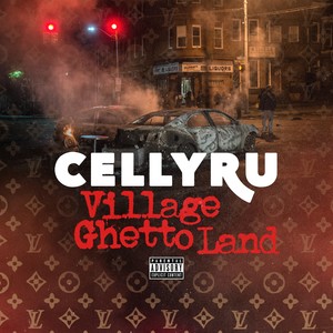 Village Ghetto Land (Explicit)