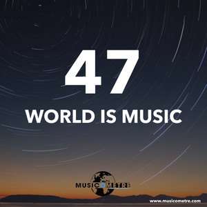 WORLD IS MUSIC 47