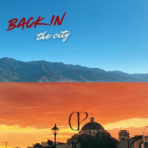 Back in the city (Explicit)