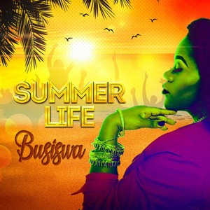 Summer Life(Feat. DJ Buckz, Gorna)