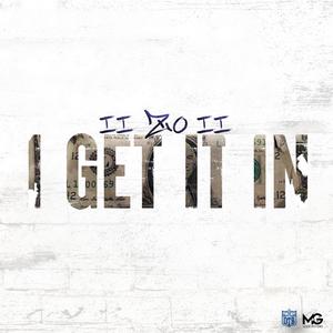 I Get It In (Explicit)