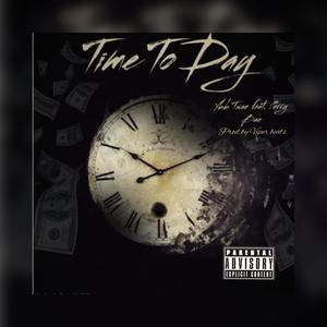 Time To Day(feat. Perry Bae) (Explicit)