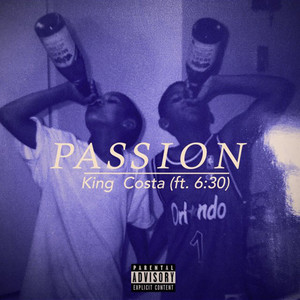 Passion(feat. 6:30) (Explicit)