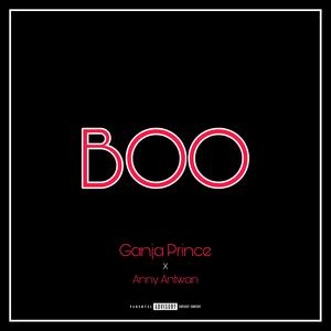 Boo (feat. Anny Antwan) [Explicit]