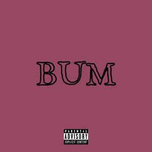 bum (Explicit)